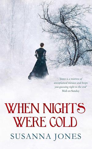 When Nights Were Cold by Susanna Jones