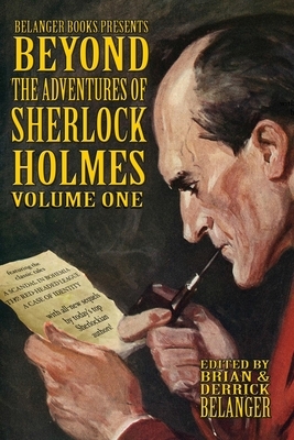 Beyond the Adventures of Sherlock Holmes Volume I by Roger Riccard, Naching Kassa