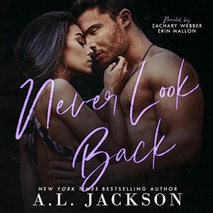 Never Look Back by A.L. Jackson