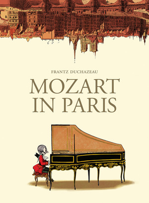 Mozart in Paris by Frantz Duchazeau