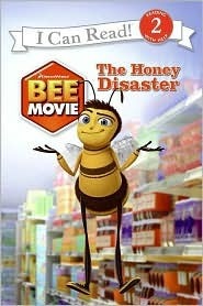 Bee Movie: The Honey Disaster by Steven E. Gordon, Kanila Tripp, Jennifer Frantz