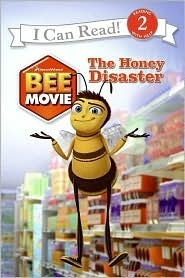 Bee Movie: The Honey Disaster by Jennifer Frantz, Steven E. Gordon, Kanila Tripp