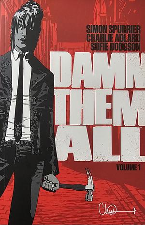 Damn Them All by Simon Spurrier