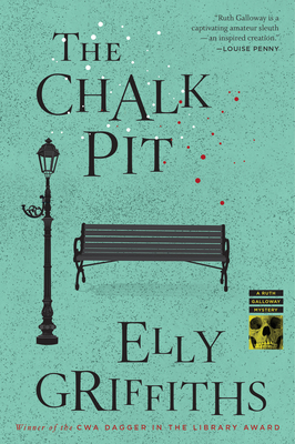 The Chalk Pit by Elly Griffiths