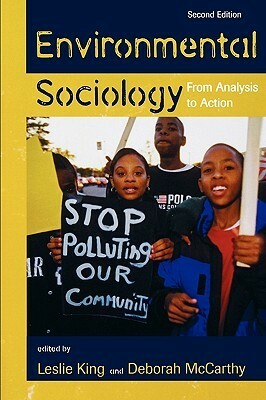 Environmental Sociology: From Analysis to Action by Leslie King