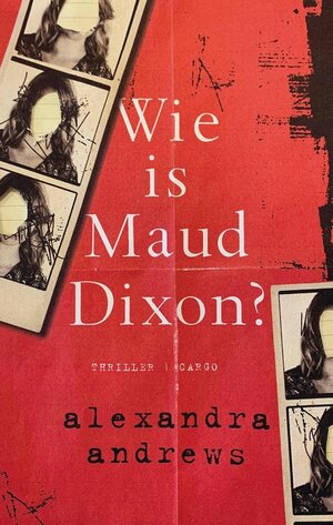 Wie is Maud Dixon? by Alexandra Andrews
