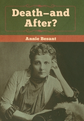 Death-and After? by Annie Besant