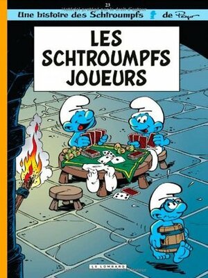 Les Schtroumpfs Joueurs by Luc Parthoens, Peyo