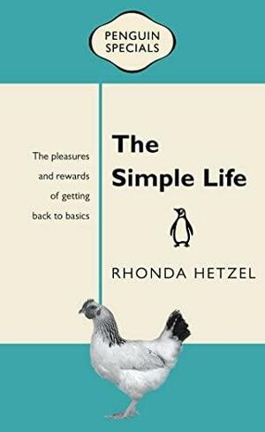 The Simple Life by Rhonda Hetzel
