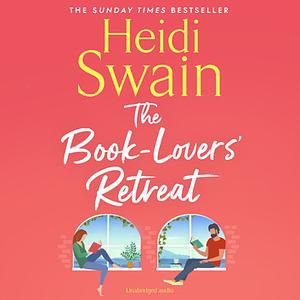 The Book-Lovers Retreat  by Heidi Swain