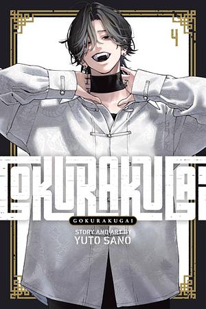 Gokurakugai, Vol. 4 by Yuto Sano