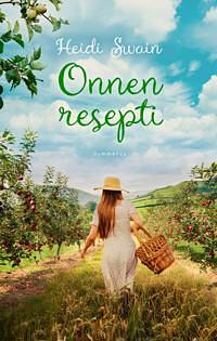 Onnen resepti by Heidi Swain, Lauri Sallamo, Heidi Tihveräinen