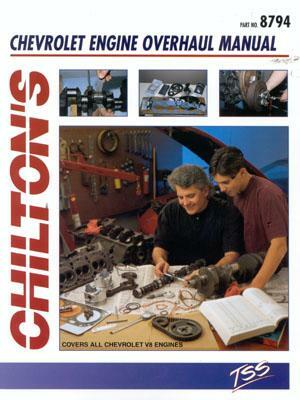 Chevy Engine Overhaul by The Nichols/Chilton, Ron Webb, Chilton Automotive Books