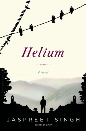 Helium by Jaspreet Singh