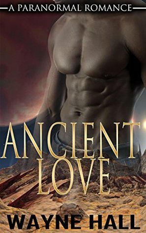 Ancient Love by Wayne Hall