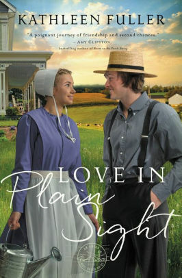 Love in Plain Sight by Kathleen Fuller