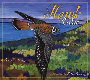 Hawk Ridge: Minnesota's Birds of Prey by Laura Erickson