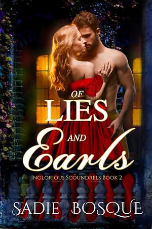 Of Lies and Earls by Sadie Bosque