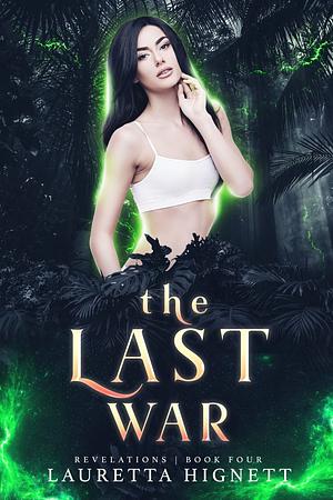The Last War by Lauretta Hignett
