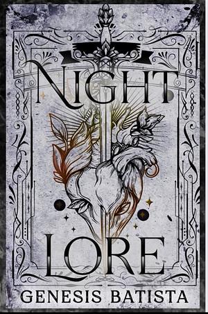 Night Lore by Genesis Batista