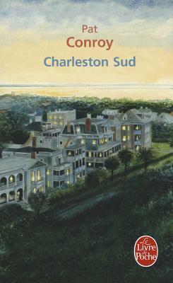Charleston Sud by Pat Conroy