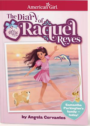 The Diary of Raquel Reyes by Angela Cervantes