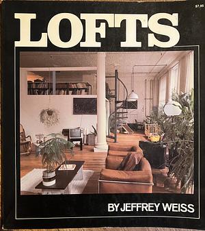 Lofts by Jeffrey Weiss