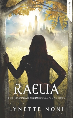 Raelia by Lynette Noni