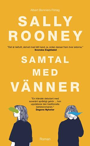 Samtal med vänner by Sally Rooney