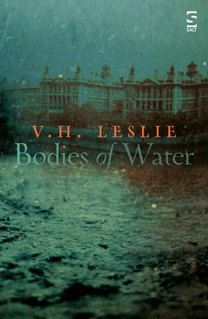 Bodies of Water by V.H. Leslie