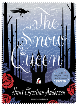 The Snow Queen by Hans Christian Andersen