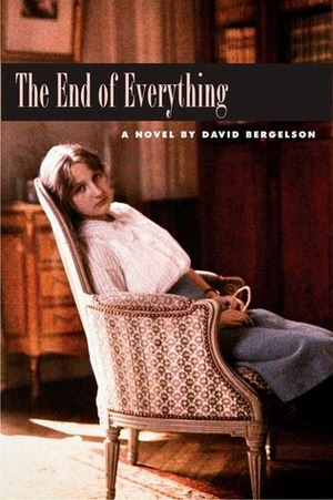 The End of Everything by Dovid Bergelson, Joseph Sherman