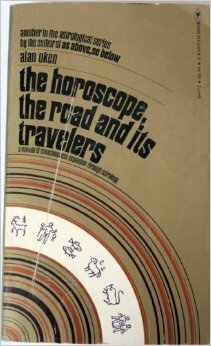 The Horoscope: its Road and Travelers by Alan Oken