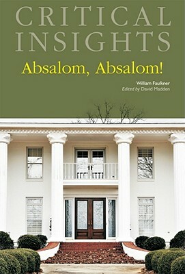 Critical Insights: Absalom, Absalom!: Print Purchase Includes Free Online Access by 