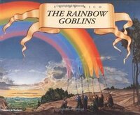 The Rainbow Goblins by Ul De Rico