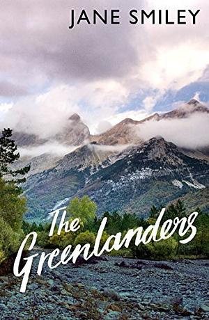 The Greenlanders by Jane Smiley