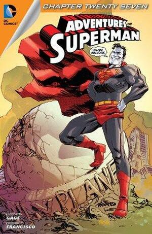 Adventures of Superman (2013-2014) #27 by Christos Gage