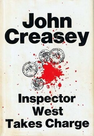 Inspector West Takes Charge by John Creasey