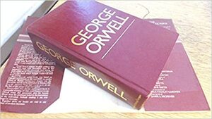 George Orwell Complete & Unabridged by George Orwell