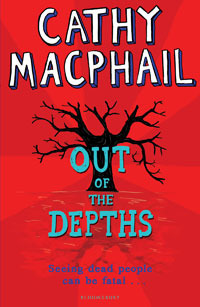 Out of the Depths by Cathy MacPhail