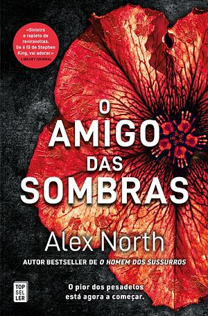 O Amigo das Sombras by Alex North