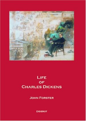 Het leven van Charles Dickens by John Forster