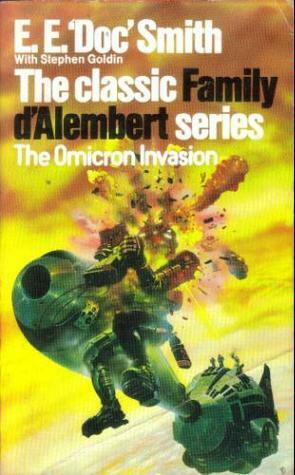 The Omicron Invasion by E.E. "Doc" Smith, Stephen Goldin