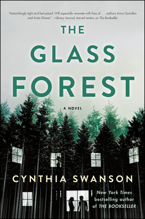 The Glass Forest by Cynthia Swanson