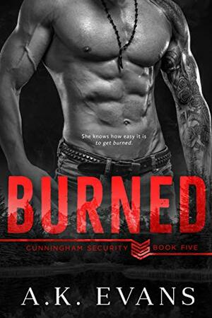 Burned by A.K. Evans