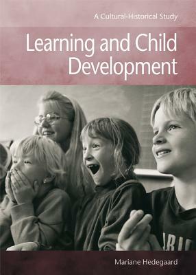 Learning and Child Development by Mariane Hedegaard