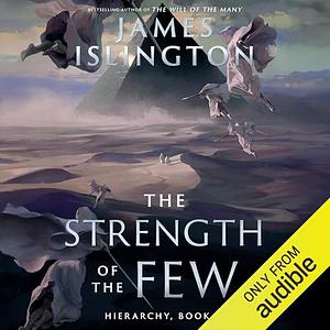 The Strength of the Few by James Islington