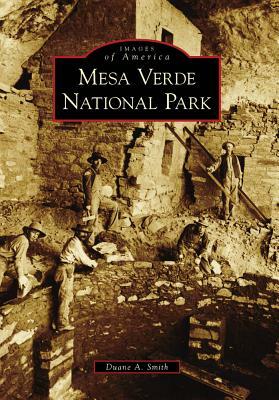 Mesa Verde National Park by Duane A. Smith