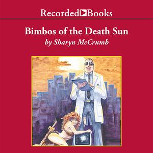 Bimbos of the Death Sun by Sharyn McCrumb