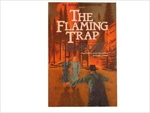 The Flaming Trap by Lee Roddy